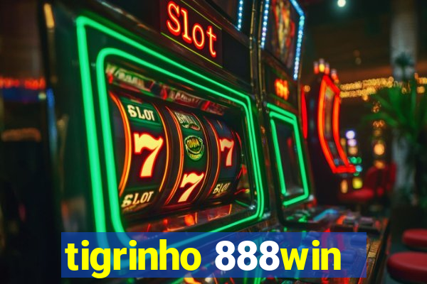 tigrinho 888win